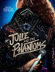 Julie and the Phantoms saison 1